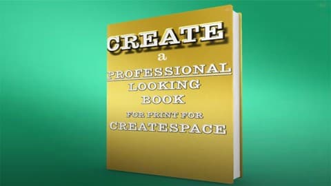 Create a Professional Looking Book for Print for Createspace