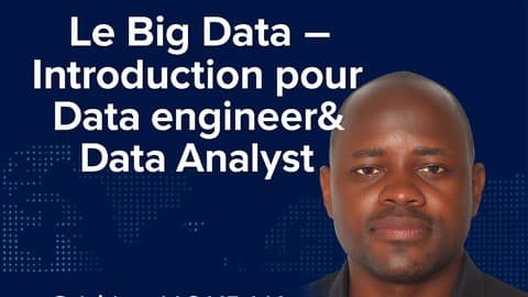 Le Big Data — Introduction pour Data engineer & Data Analyst
