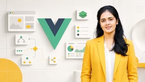 Complete VUE JS Developer Course – Vue 2 and Vue 3