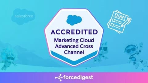 Marketing Cloud Advanced Cross Channel Accredited Questions