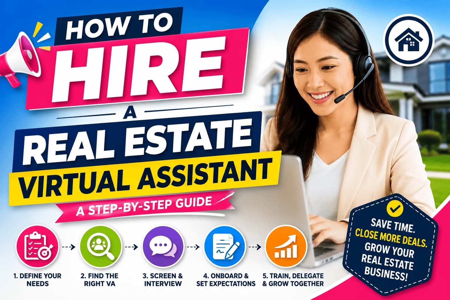 How to Hire a Real Estate Virtual Assistant: A Step-by-Step Guide
